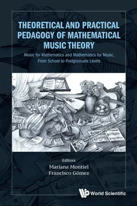 Theoretical and Practical Pedagogy of Mathematical Music Theory_cover