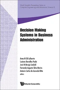 Decision Making Systems In Business Administration - Proceedings Of The Ms'12 International Conference_cover