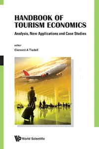 Handbook Of Tourism Economics: Analysis, New Applications And Case Studies_cover