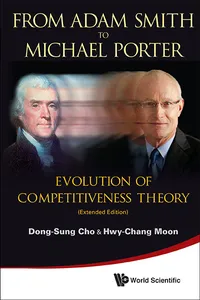 From Adam Smith To Michael Porter: Evolution Of Competitiveness Theory_cover