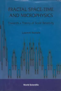 Fractal Space-time And Microphysics: Towards A Theory Of Scale Relativity_cover