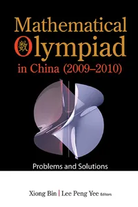 Mathematical Olympiad In China: Problems And Solutions_cover