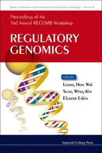 Regulatory Genomics - Proceedings Of The 3rd Annual Recomb Workshop_cover