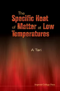 Specific Heat Of Matter At Low Temperatures, The_cover