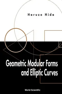 Geometric Modular Forms And Elliptic Curves_cover