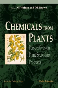 Chemicals From Plants: Perspectives On Plant Secondary Products_cover