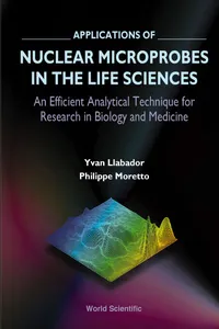 Applications Of Nuclear Microprobes In The Life Sciences_cover