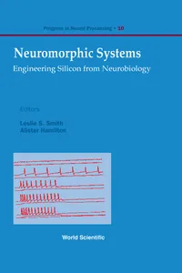 Neuromorphic Systems: Engineering Silicon From Neurobiology_cover