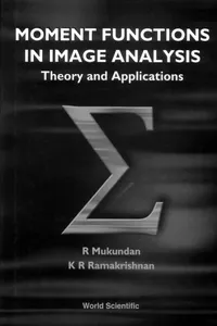 Moment Functions In Image Analysis - Theory And Applications_cover