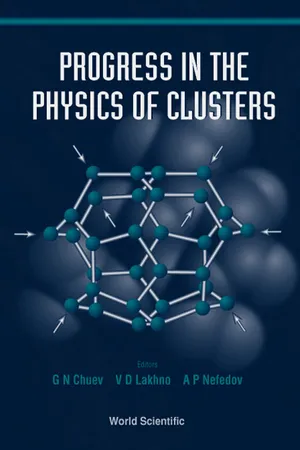 Progress In The Physics Of Clusters