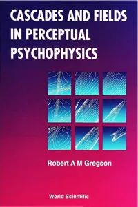 Cascades And Fields In Perceptual Psychophysics_cover