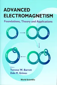 Advanced Electromagnetism: Foundations: Theory And Applications_cover