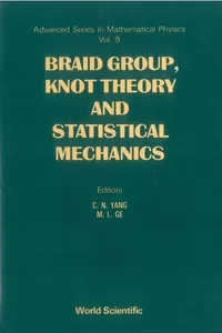 Braid Group, Knot Theory And Statistical Mechanics_cover