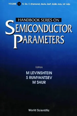 Handbook Series On Semiconductor Parameters, Vol. 1: Si, Ge, C (Diamond), Gaas, Gap, Gasb, Inas, Inp, Insb