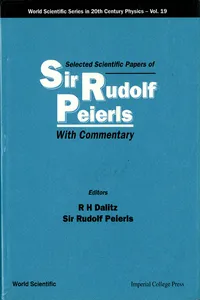 Selected Scientific Papers Of Sir Rudolf Peierls, With Commentary By The Author_cover