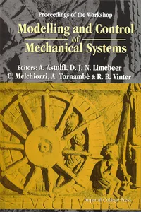 Modelling And Control Of Mechanical Systems, Proceedings Of The Workshop_cover