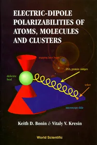 Electric-dipole Polarizabilities Of Atoms, Molecules, And Clusters_cover