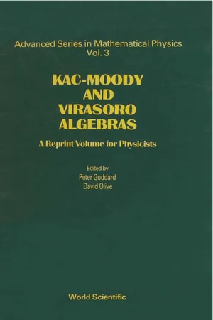 Kac-moody And Virasoro Algebras: A Reprint Volume For Physicists