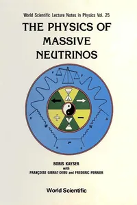 Physics Of Massive Neutrinos, The_cover