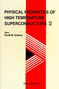 Physical Properties Of High Temperature Superconductors Ii_cover