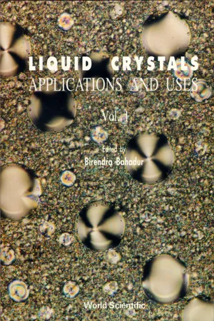 Liquid Crystal - Applications And Uses (Volume 1)