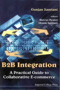 B2b Integration: A Practical Guide To Collaborative E-commerce_cover