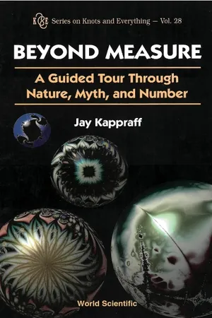 Beyond Measure: A Guided Tour Through Nature, Myth And Number