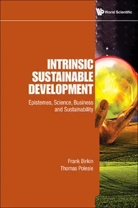 Intrinsic Sustainable Development: Epistemes, Science, Business And Sustainability_cover