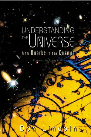 Understanding the Universe