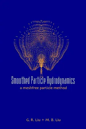 Smoothed Particle Hydrodynamics: A Meshfree Particle Method