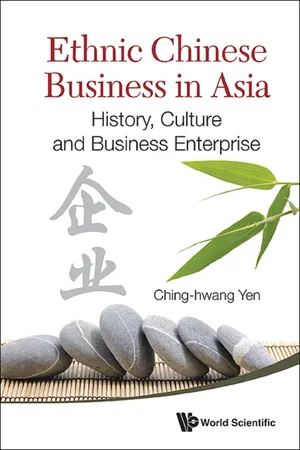 Ethnic Chinese Business In Asia: History, Culture And Business Enterprise