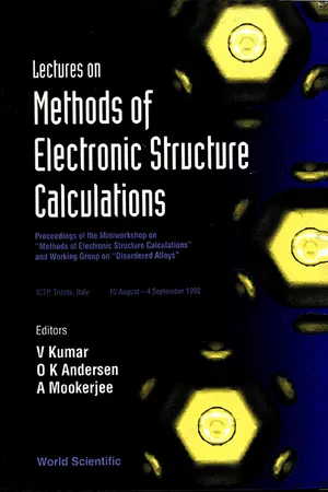 Lectures On Methods Of Electronic Structure Calculations - Proceedings Of The Miniworkshop On "Methods Of Electronic Structure Calculations" And Working Group On "Disordered Alloys"