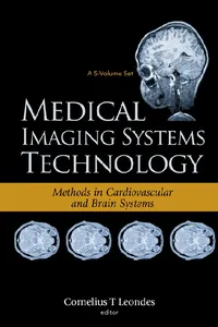 Medical Imaging Systems Technology Volume 5: Methods In Cardiovascular And Brain Systems_cover