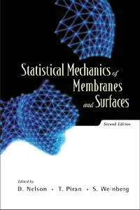 Statistical Mechanics Of Membranes And Surfaces: 2nd Edition_cover