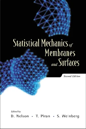 Statistical Mechanics Of Membranes And Surfaces: 2nd Edition