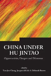 China Under Hu Jintao: Opportunities, Dangers, And Dilemmas_cover