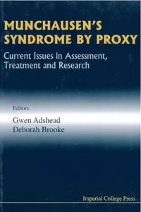 Munchausen's Syndrome By Proxy: Current Issues In Assessment, Treatment And Research_cover