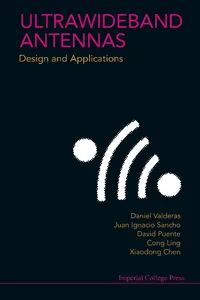 Ultrawideband Antennas: Design And Applications_cover