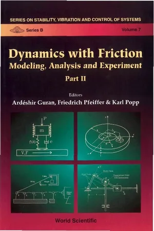 Dynamics With Friction, Modeling, Analysis And Experiments, Part Ii