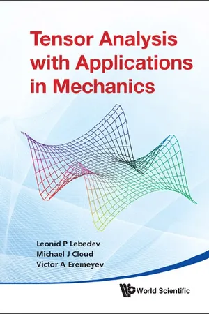 Tensor Analysis With Applications In Mechanics