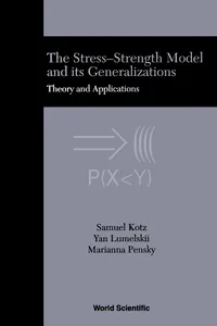 Stress-strength Model And Its Generalizations, The: Theory And Applications_cover