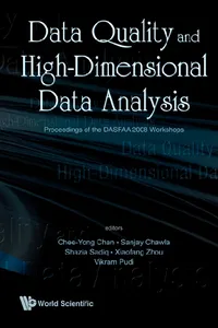 Data Quality And High-dimensional Data Analytics - Proceedings Of The Dasfaa 2008_cover