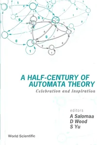 Half-century Of Automata Theory, A: Celebration And Inspiration_cover