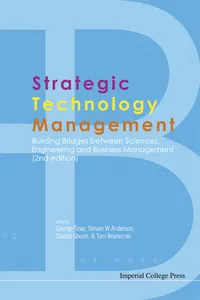 Strategic Technology Management: Building Bridges Between Sciences, Engineering And Business Management_cover