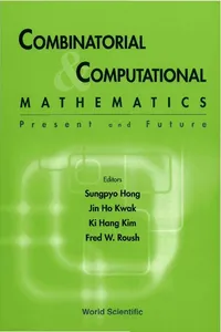 Combinatorial And Computational Mathematics: Present And Future_cover