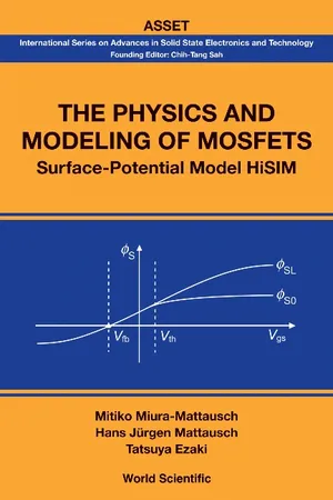 Physics And Modeling Of Mosfets, The: Surface-potential Model Hisim