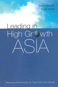 Leading In High Growth Asia: Managing Relationship For Teamwork And Change_cover