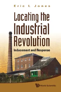 Locating The Industrial Revolution: Inducement And Response_cover