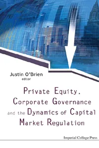 Private Equity, Corporate Governance And The Dynamics Of Capital Market Regulation_cover