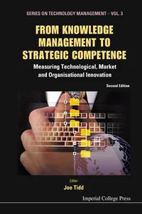 From Knowledge Management To Strategic Competence: Measuring Technological, Market And Organisational Innovation_cover